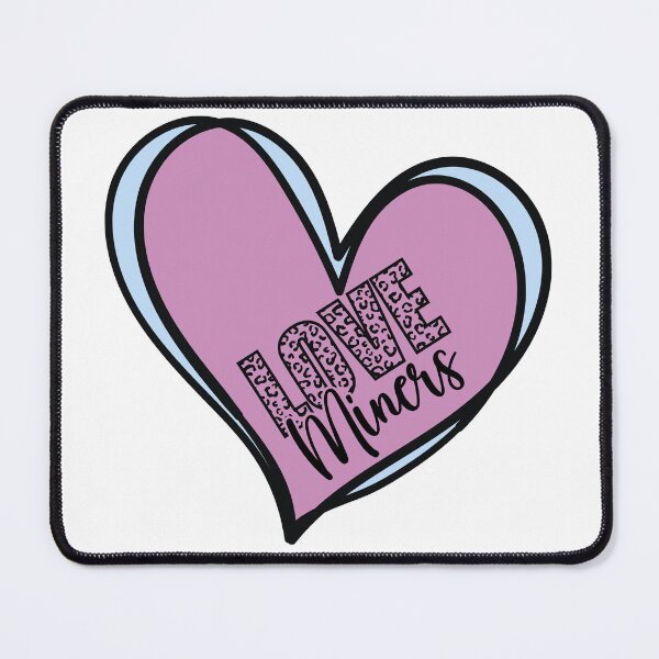 Item preview, Love Miners designed and sold by TSF LifeStyle Designs.