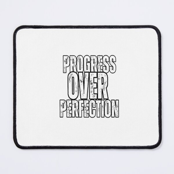 Item preview, Progress Over Perfection designed and sold by Angelle55.