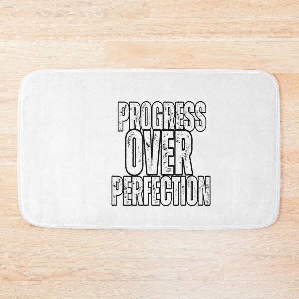 Item preview, Progress Over Perfection  designed and sold by Angelle55.