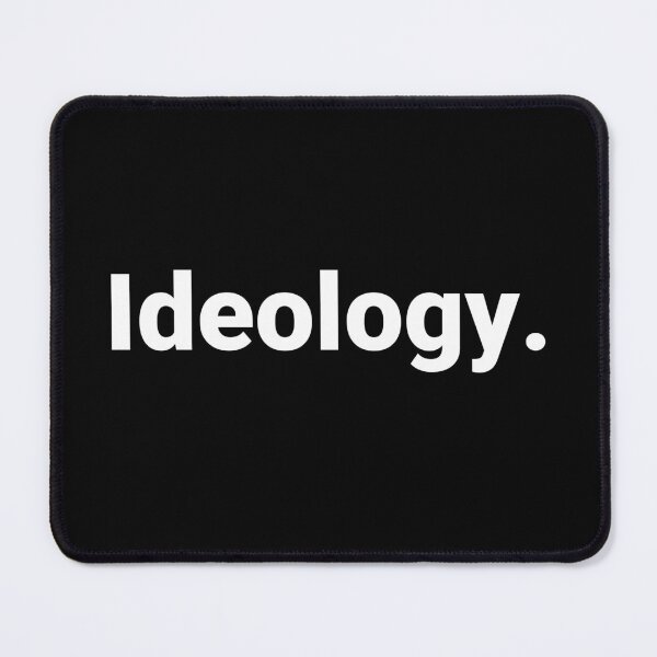 Item preview, Ideology. designed and sold by Text-based T-Shirts and Gifts.