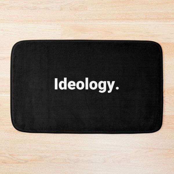 Item preview, Ideology. designed and sold by Text-based T-Shirts and Gifts.