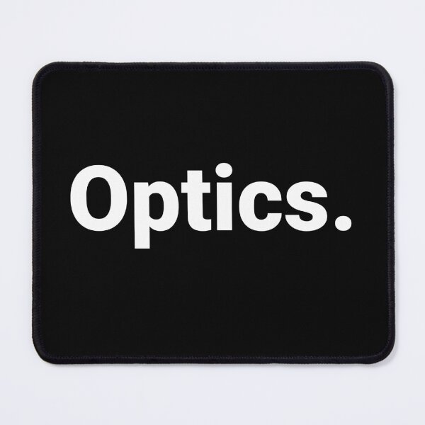 Item preview, Optics. designed and sold by Text-based T-Shirts and Gifts.