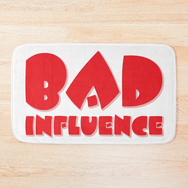 Item preview, Bad Influence designed and sold by Kevin  Rose.