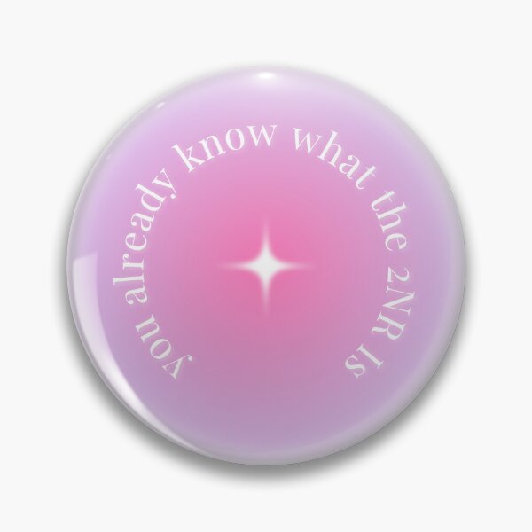 Item preview, you already know what the 2NR is debate pin designed and sold by heidicha4.