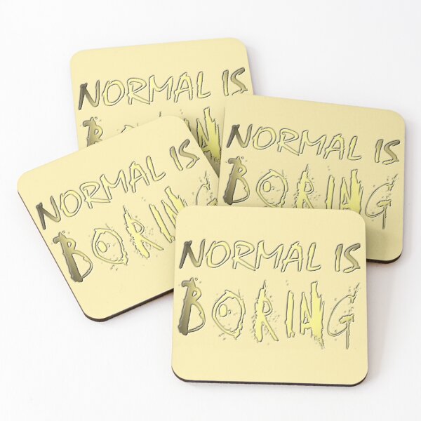 Item preview, Normal Is Boring designed and sold by Kevin  Rose.