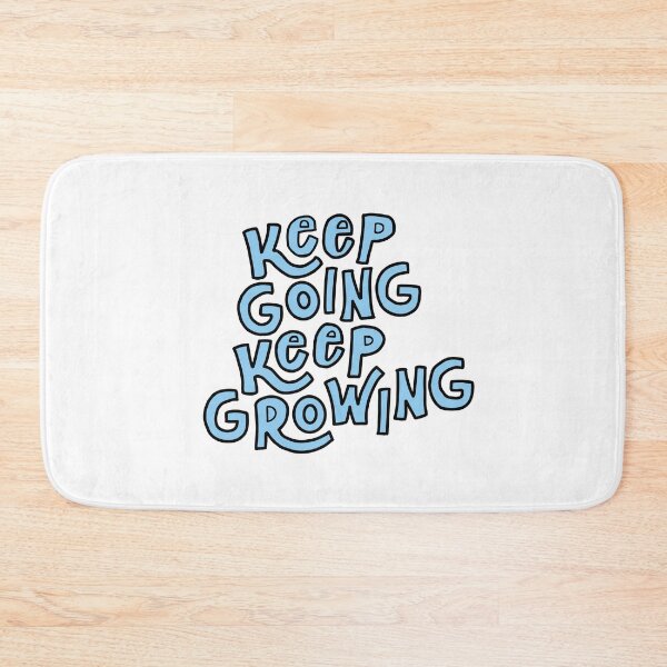 Item preview, Keep going keep growing designed and sold by JenniceHn.