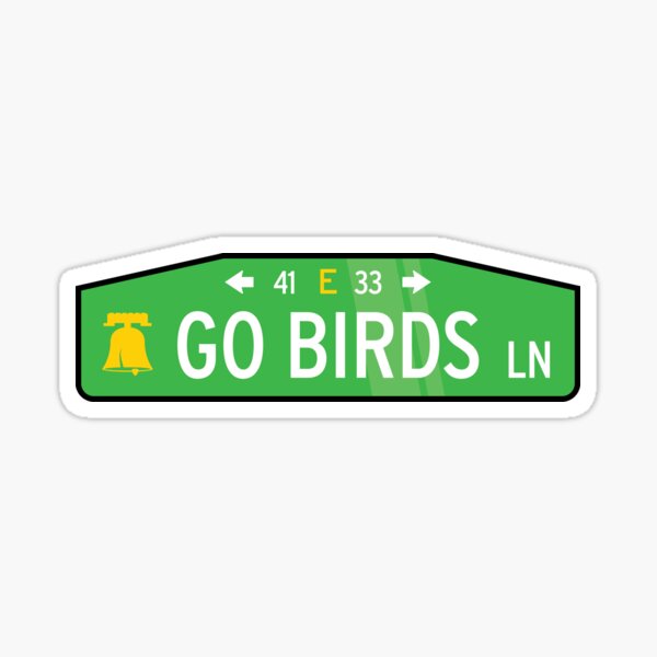 Item preview, Go Birds Street Sign designed and sold by rtsmryan.