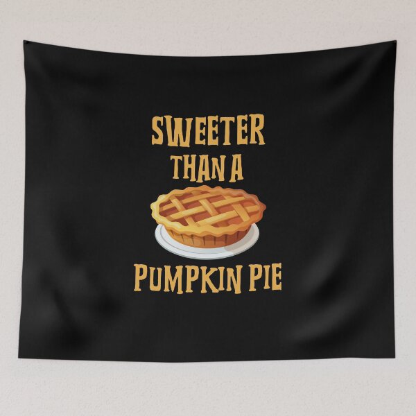 Item preview, Sweeter than a Pumpkin Pie designed and sold by 87-Aesthetics.
