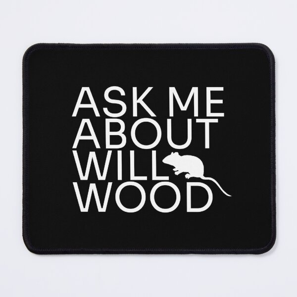 Item preview, Ask Me About Will Wood designed and sold by GreatAndNerdy.