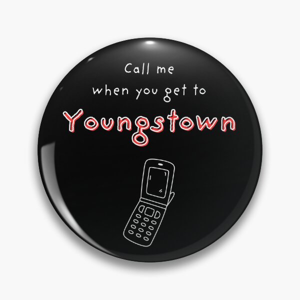 Item preview, Call me when you get to Youngstown designed and sold by OhioCollegeLife.