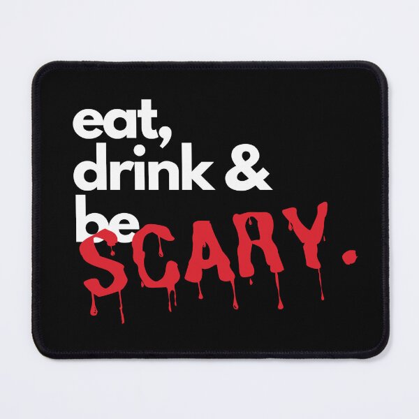 Item preview,  Eat, Drink, Be Scary but bloody minimalist designed and sold by DesignCollectiv.