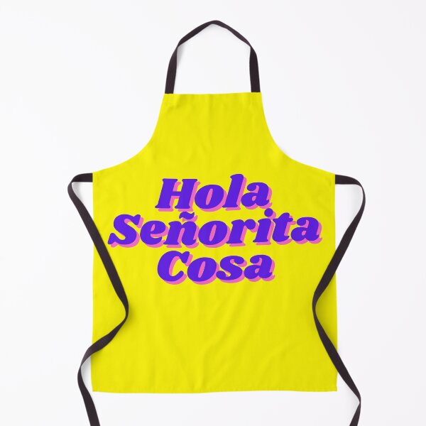 Item preview, HOLA SENORITA COSA!  (Hey Miss Thing) designed and sold by TheLastGarden.