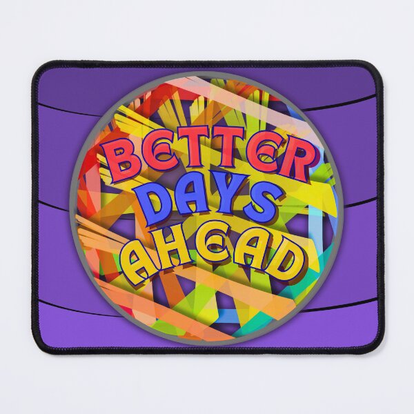 Item preview, Better Days Ahead Typography designed and sold by 5Petals.