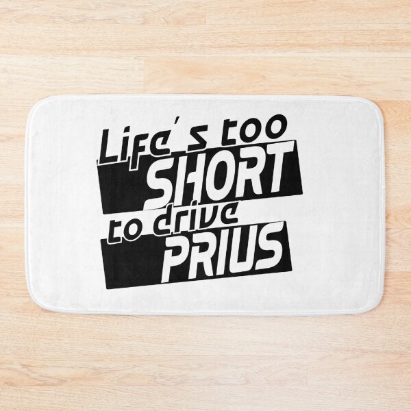 Item preview, Life is too short to drive a BORING PRIUS car Wth designed and sold by LuizSilva1983.