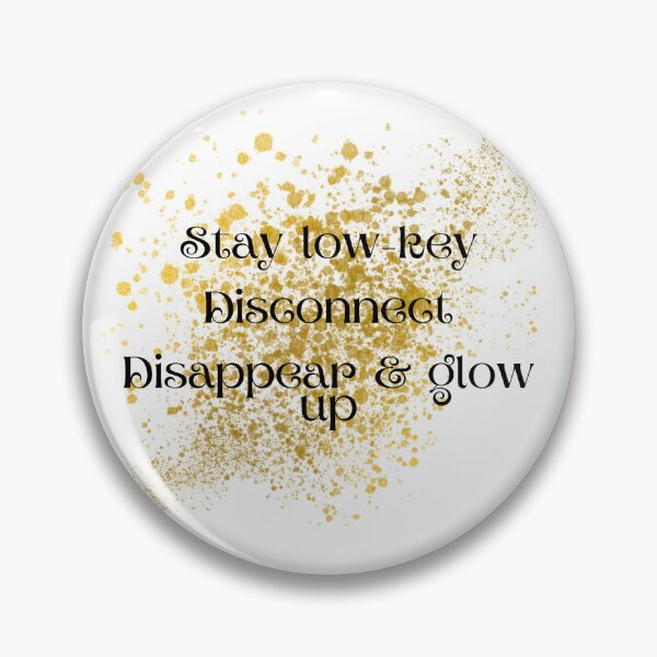 Item preview, Stay low-key designed and sold by Bubbleshop08.