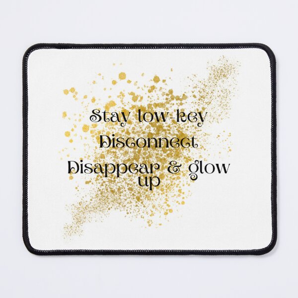 Item preview, Stay low-key designed and sold by Bubbleshop08.