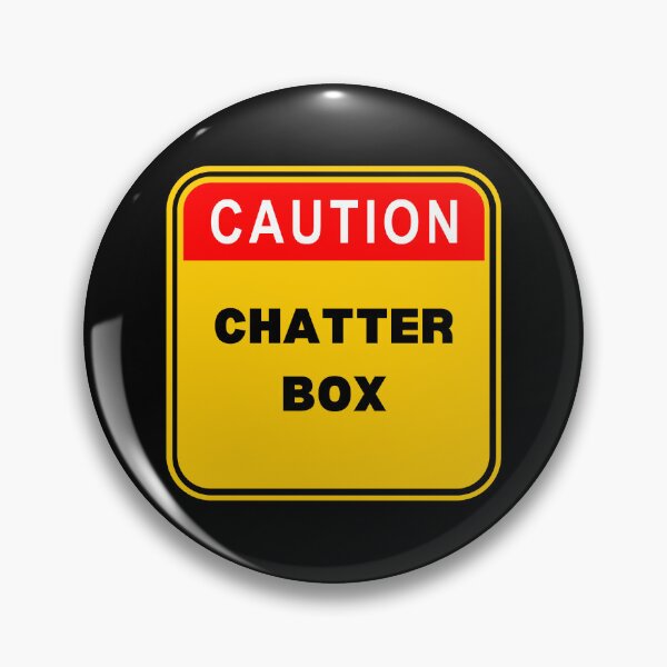 Item preview, CAUTION WARNING SIGN CHATTER BOX BIG TALKER  designed and sold by SZPdezigns.