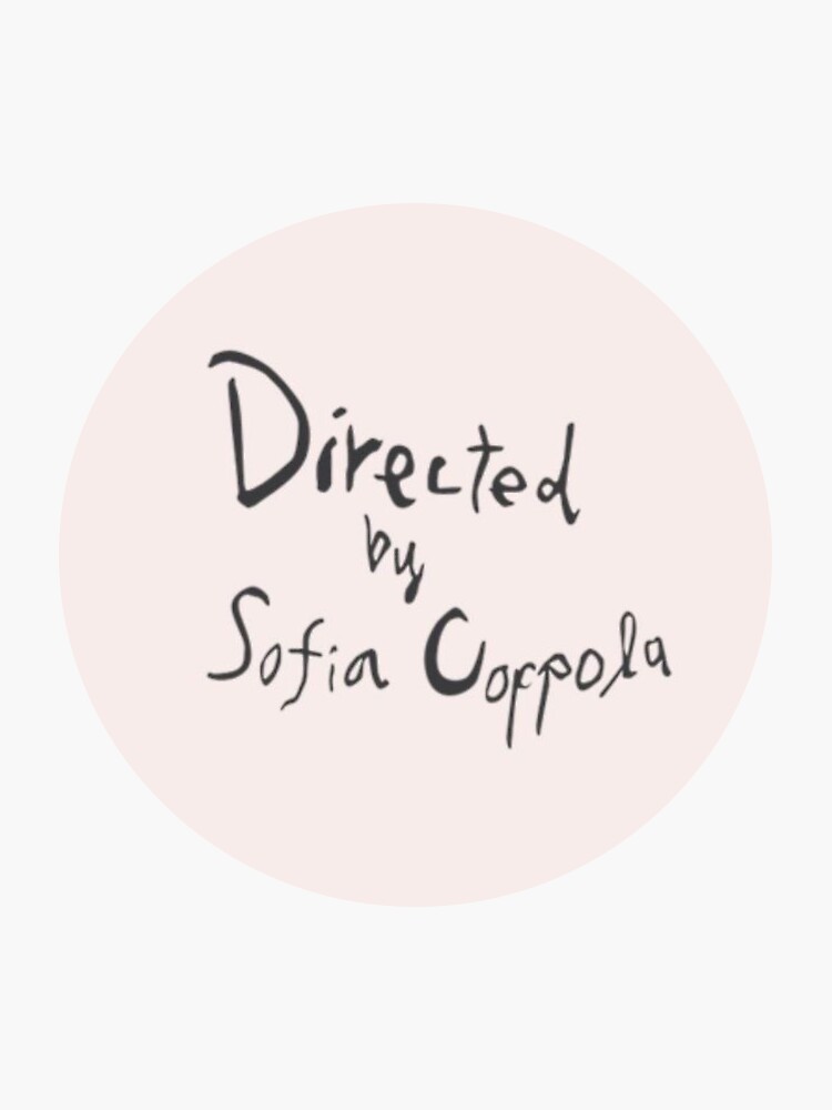 Directed by Sofia Coppola Artwork  Sticker