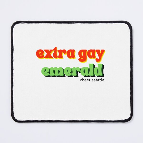 Item preview, emerald in extra gay designed and sold by CheerSeattle.