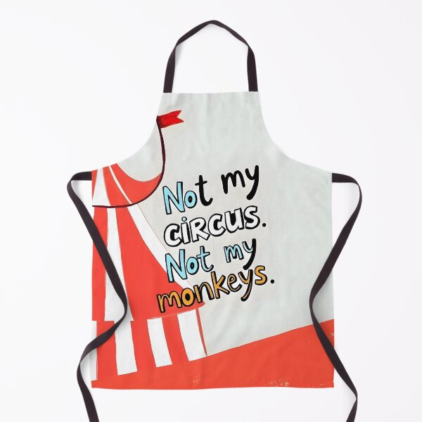 Item preview, Not My Circus, Not My Monkeys V1, Funny Quote Typography Polish Saying, Phrase Fun Illustration Eclectic Boho, Contemporary Quirky Whimsical Cute Painting Art Print designed and sold by 83oranges.com.