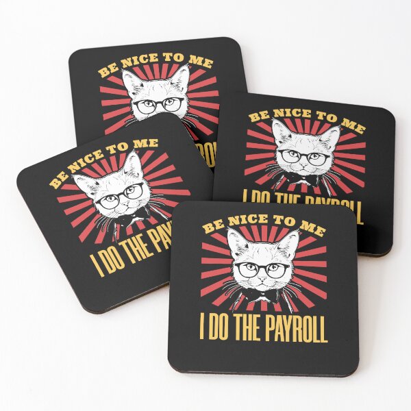 Item preview, be nice to me i do the payroll designed and sold by KaiLabsArt.
