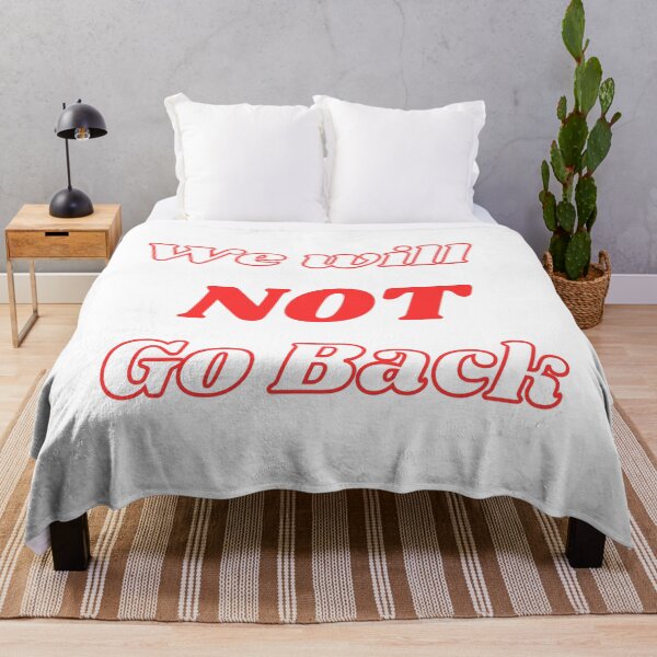Item preview, We Will Not Go Back designed and sold by FunnyThings1.