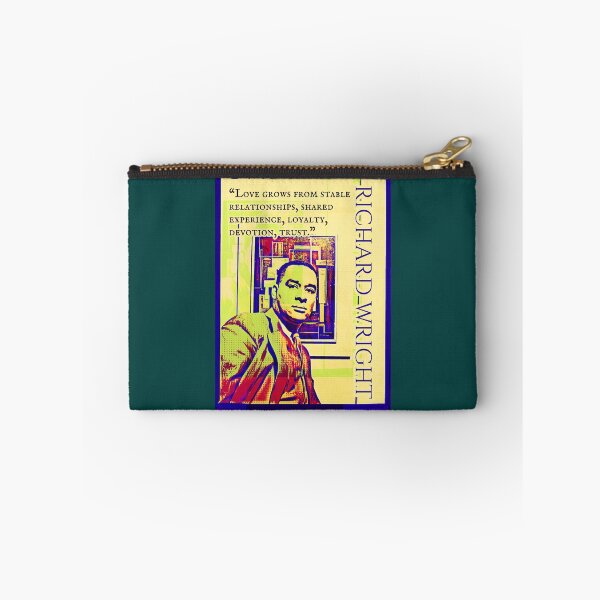 Item preview, Richard Wright quote: Love grows from stable relationships, shared experience, loyalty, devotion, trust. designed and sold by artbleed.