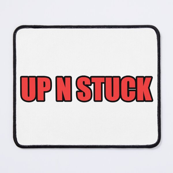 Item preview, Up N Stuck designed and sold by Gotta Escape.