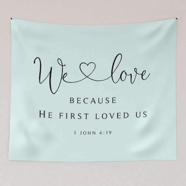 Item preview, He First Loved Us designed and sold by KAMdesignhaus.
