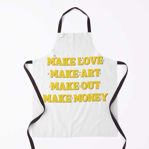 Item preview, Make Love Make Art Make Out Make Money HD T Shirt / Sticker designed and sold by Designsleashed.