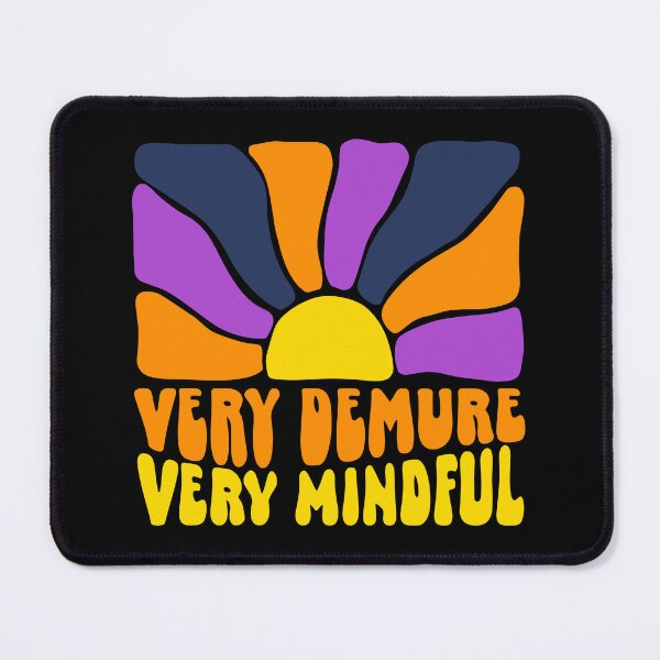Item preview, Very Demure Very Mindful designed and sold by moshanul.