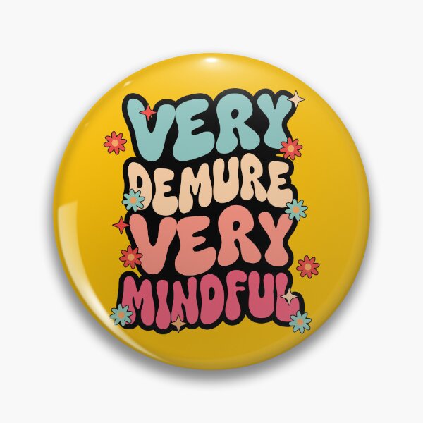 Item preview, Very Demure Very Mindful designed and sold by moshanul.