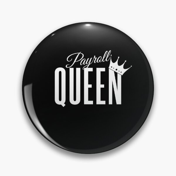 Item preview, Copy of payroll queen designed and sold by KaiLabsArt.