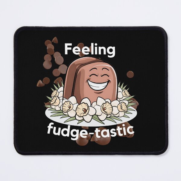 Item preview, Feeling Fudge-tastic designed and sold by ArchVibe.