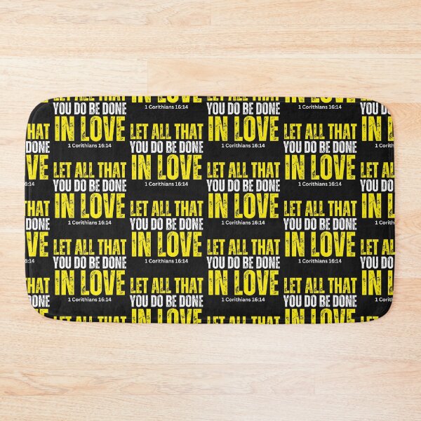 Item preview, Let all that you do be done in love | 1 Cor 16:14 designed and sold by UnboundFull.