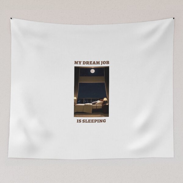 Item preview, My dream job is sleeping t-shirt top shirt designed and sold by OAKDEN.