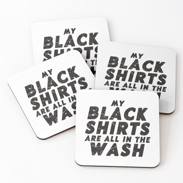 Item preview, My Black Shirts Are All In The Wash designed and sold by CreepyCornerArt.