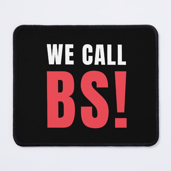 Item preview, We Call BS! designed and sold by ValentinaHramov.