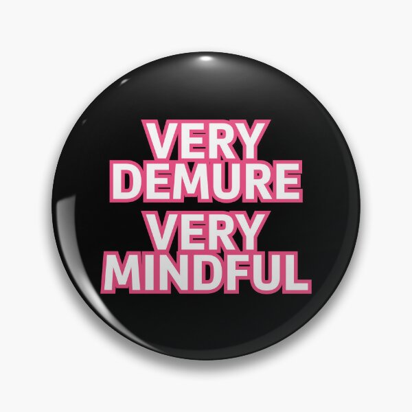Item preview, Very Demure Very Mindful designed and sold by moshanul.