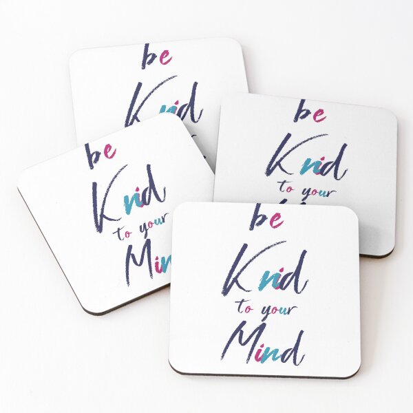 Item preview, Be Kind to your Mind designed and sold by PacoGayth.
