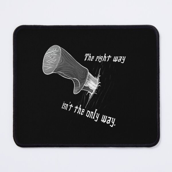 Item preview, The Right Way Isn't the Only Way designed and sold by titartwork.