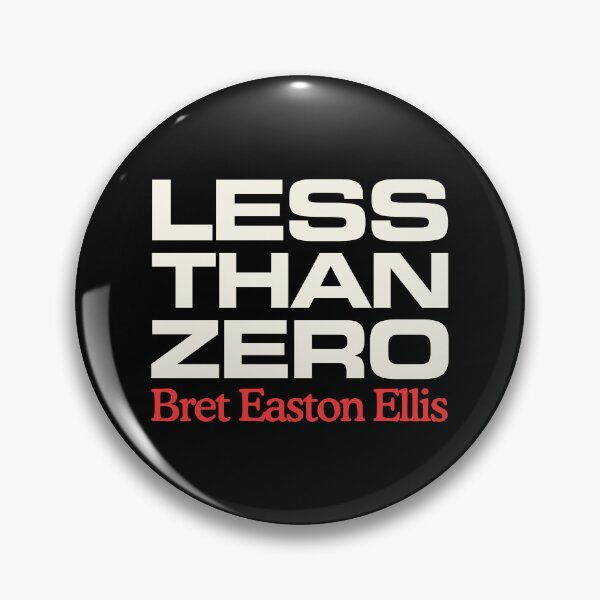 Item preview, Less Than Zero Bret Easton Ellis designed and sold by TheZeroCorp.