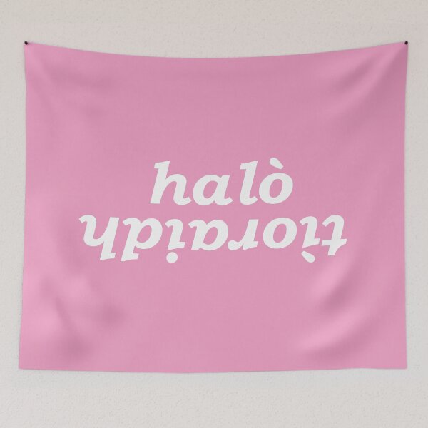 Item preview, halò tìoraidh (hello cherrio in Scottish Gaelic) with pink pastle background designed and sold by Mamaidh Made.