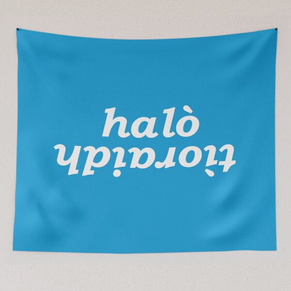 Item preview, halò tìoraidh (hello cherrio in Scottish Gaelic) with cyan background designed and sold by Mamaidh Made.
