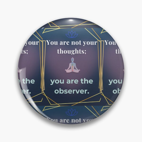 Item preview, You are not your thoughts; you are the observer. designed and sold by Art With Impact – Statement Art & Apparel for Deep Thinkers.