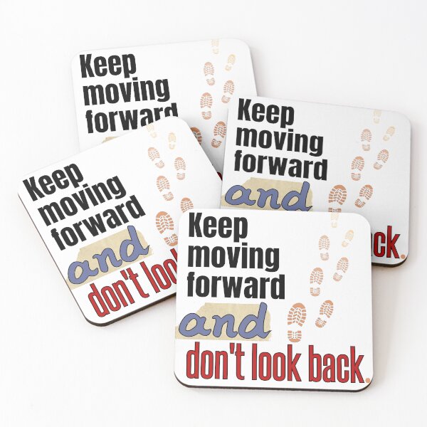 Item preview, Keep moving forward and don't look back. designed and sold by talking-pen.