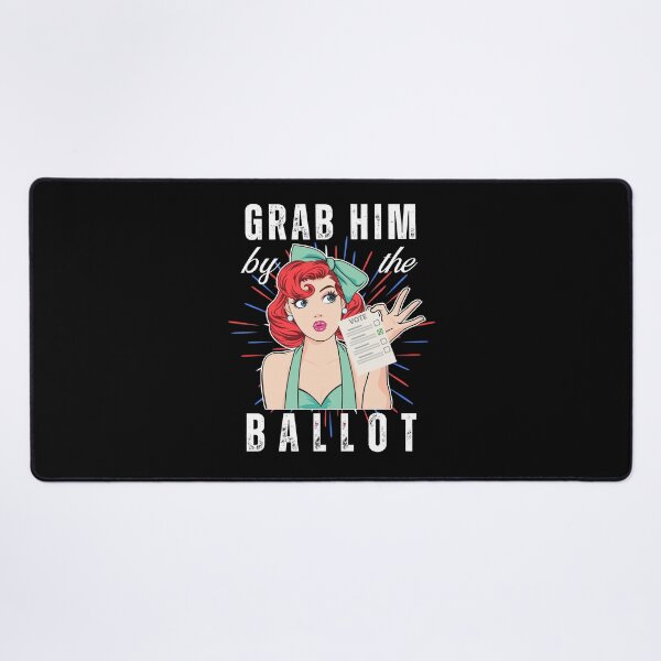 Item preview, Grab him by the ballot Funny Kamala vote designed and sold by Lady-Frost.