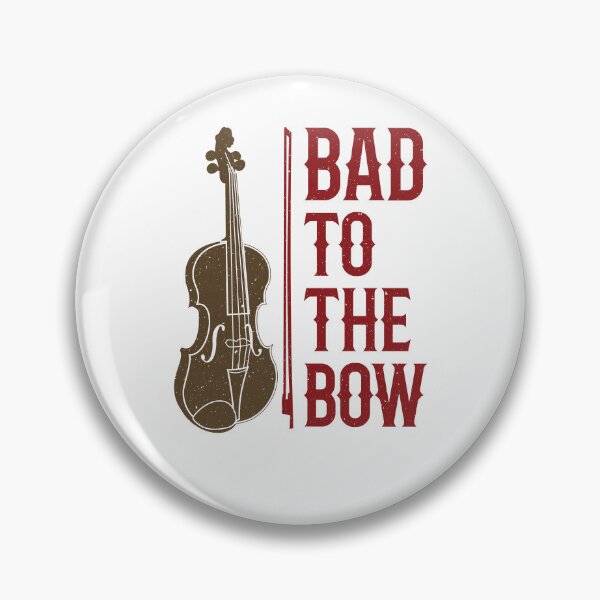 Item preview, Bad to the Bow Funny Violin Player Violinist designed and sold by jaygo.