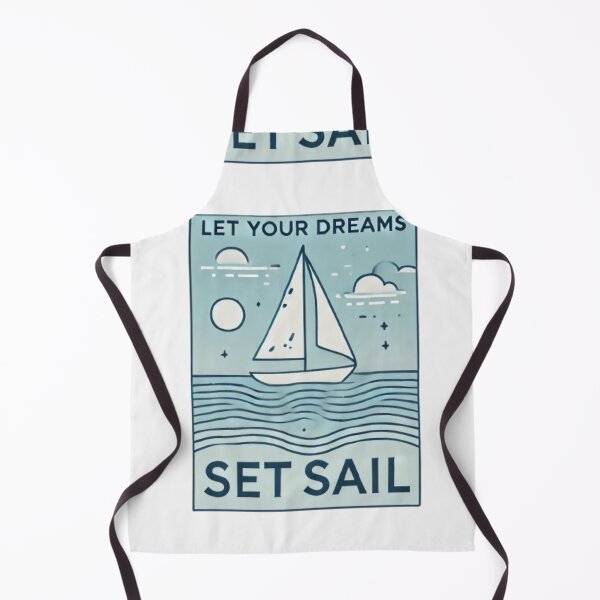 Item preview, Let Your Dreams Set Sail designed and sold by WildVista.
