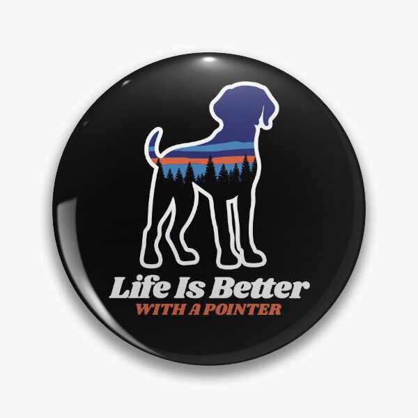 Item preview, Life Is Better With A Shorthaired Pointer Hiking Camping Gift designed and sold by Guarddogdrive.